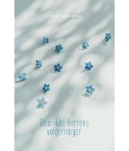 Glem ikke Herrens velgerninger