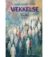 Vækkelse - roman af Jørgen Hedager Nielsen